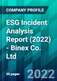 ESG Incident Analysis Report (2022) - Binex Co. Ltd- Product Image