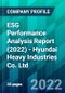 ESG Performance Analysis Report (2022) - Hyundai Heavy Industries Co. Ltd. - Product Thumbnail Image