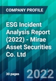 ESG Incident Analysis Report (2022) - Mirae Asset Securities Co. Ltd.- Product Image