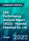 ESG Performance Analysis Report (2022) - Hyundai Chemical Co. Ltd. - Product Thumbnail Image