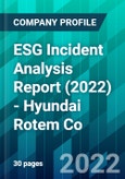 ESG Incident Analysis Report (2022) - Hyundai Rotem Co.- Product Image
