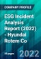 ESG Incident Analysis Report (2022) - Hyundai Rotem Co. - Product Thumbnail Image