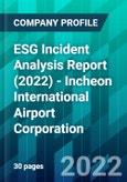 ESG Incident Analysis Report (2022) - Incheon International Airport Corporation- Product Image