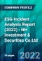 ESG Incident Analysis Report (2022) - NH Investment & Securities Co.Ltd. - Product Thumbnail Image