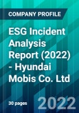 ESG Incident Analysis Report (2022) - Hyundai Mobis Co. Ltd- Product Image