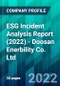 ESG Incident Analysis Report (2022) - Doosan Enerbility Co. Ltd. - Product Thumbnail Image