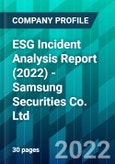 ESG Incident Analysis Report (2022) - Samsung Securities Co. Ltd.- Product Image
