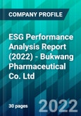 ESG Performance Analysis Report (2022) - Bukwang Pharmaceutical Co. Ltd.- Product Image