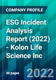 ESG Incident Analysis Report (2022) - Kolon Life Science Inc.- Product Image