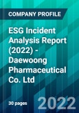 ESG Incident Analysis Report (2022) - Daewoong Pharmaceutical Co. Ltd.- Product Image