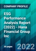 ESG Performance Analysis Report (2022) - Hana Financial Group Inc.- Product Image