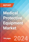 Medical Protective Equipment - Market Insight, Competitive Landscape and Market Forecast - 2027- Product Image