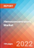 Hemoconcentrators - Market Insight, Competitive Landscape and Market Forecast - 2027- Product Image
