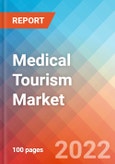 Medical Tourism - Market Insight, Competitive Landscape and Market Forecast - 2027- Product Image
