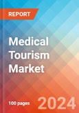 Medical Tourism - Market Insight, Competitive Landscape and Market Forecast - 2027- Product Image