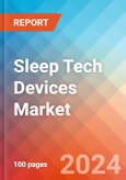 Sleep Tech Devices - Market Insight, Competitive Landscape and Market Forecast - 2027- Product Image