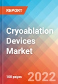 Cryoablation Devices - Market Insights, Competitive Landscape and Market Forecast-2027- Product Image