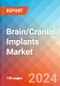 Brain/Cranial Implants - Market Insight, Competitive Landscape and Market Forecast - 2027 - Product Thumbnail Image