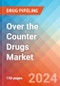 Over the Counter (OTC) Drugs - Market Insight, Competitive Landscape, and Market Forecast - 2030 - Product Image