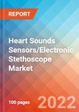 Heart Sounds Sensors/Electronic Stethoscope - Market Insight, Competitive Landscape and Market Forecast - 2027- Product Image