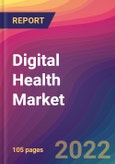 Digital Health Market Size, Market Share, Application Analysis, Regional Outlook, Growth Trends, Key Players, Competitive Strategies and Forecasts, 2022 to 2030- Product Image