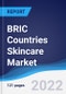 BRIC Countries (Brazil, Russia, India, China) Skincare Market Summary, Competitive Analysis and Forecast, 2017-2026 - Product Image