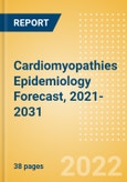 Cardiomyopathies Epidemiology Forecast, 2021-2031- Product Image