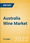 Australia Wine Market Size by Categories, Distribution Channel, Market Share and Forecast, 2021-2026 - Product Thumbnail Image