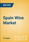 Spain Wine Market Size by Categories, Distribution Channel, Market Share and Forecast, 2021-2026 - Product Thumbnail Image