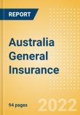 Australia General Insurance - Key Trends and Opportunities to 2026- Product Image