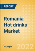 Romania Hot drinks Market Size by Categories, Distribution Channel, Market Share and Forecast, 2021-2026- Product Image