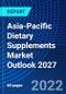 Asia-Pacific Dietary Supplements Market Outlook 2027 - Product Image