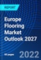 Europe Flooring Market Outlook 2027 - Product Thumbnail Image