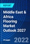 Middle East & Africa Flooring Market Outlook, 2027 - Product Thumbnail Image