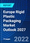 Europe Rigid Plastic Packaging Market Outlook 2027 - Product Thumbnail Image