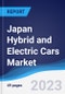 Japan Hybrid and Electric Cars Market Summary, Competitive Analysis and Forecast to 2027 - Product Image