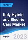 Italy Hybrid and Electric Cars Market Summary, Competitive Analysis and Forecast to 2027- Product Image