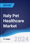 Italy Pet Healthcare Market Summary, Competitive Analysis and Forecast to 2027 - Product Thumbnail Image