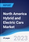 North America Hybrid and Electric Cars Market Summary, Competitive Analysis and Forecast to 2027 - Product Thumbnail Image