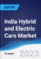 India Hybrid and Electric Cars Market Summary, Competitive Analysis and Forecast to 2027 - Product Image