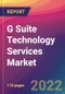 G Suite Technology Services Market Size, Market Share, Application Analysis, Regional Outlook, Growth Trends, Key Players, Competitive Strategies and Forecasts, 2022 to 2030 - Product Image