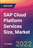 SAP Cloud Platform Services Size, Market Share, Application Analysis, Regional Outlook, Growth Trends, Key Players, Competitive Strategies and Forecasts, 2022 to 2030- Product Image
