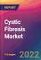 Cystic Fibrosis Market Size, Market Share, Application Analysis, Regional Outlook, Growth Trends, Key Players, Competitive Strategies and Forecasts, 2022 to 2030 - Product Image