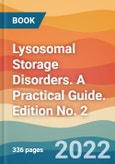 Lysosomal Storage Disorders. A Practical Guide. Edition No. 2- Product Image