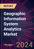 Geographic Information System Analytics Market 2024-2028- Product Image