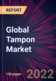 Global Tampon Market 2022-2026- Product Image