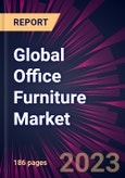 Global Office Furniture Market 2023-2027- Product Image