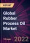Global Rubber Process Oil Market 2022-2026 - Product Thumbnail Image