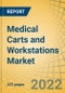 Medical Carts and Workstations Market by Product and End User - Global Forecast to 2029 - Product Image