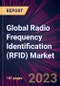 Global Radio Frequency Identification (RFID) Market 2023-2027 - Product Thumbnail Image